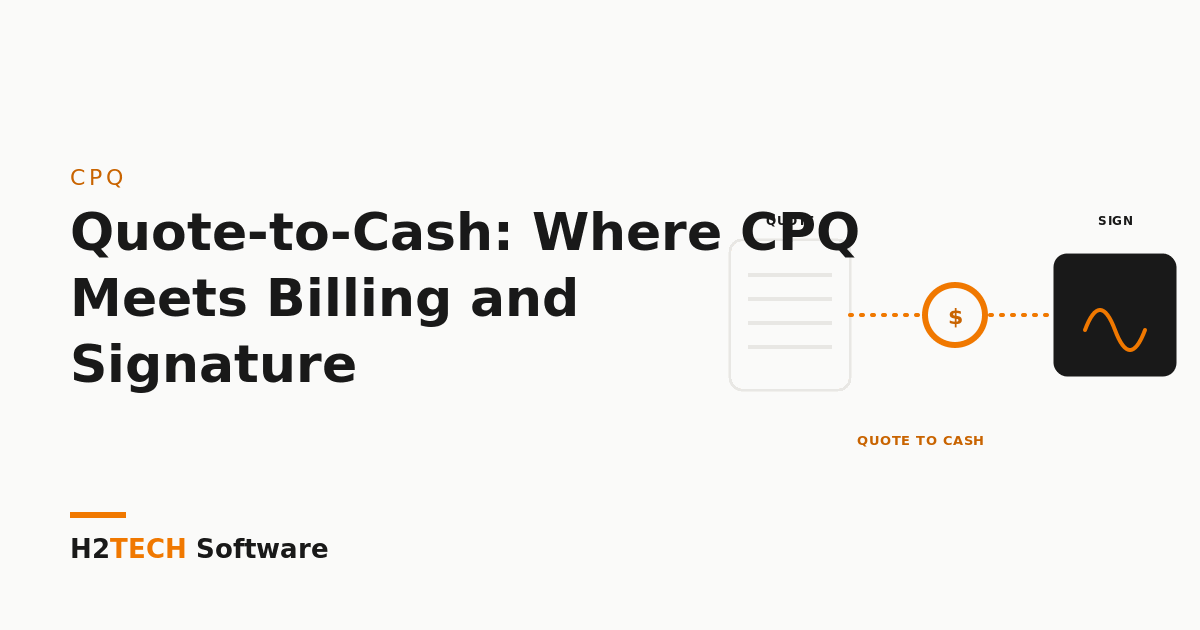 Quote-to-Cash: Where CPQ Meets Billing and Signature